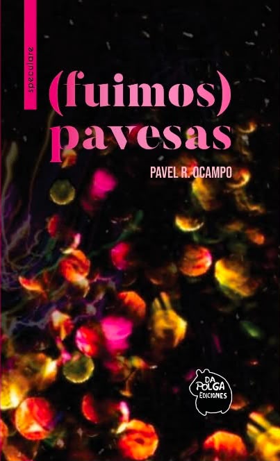 (Fuimos) Pavesas